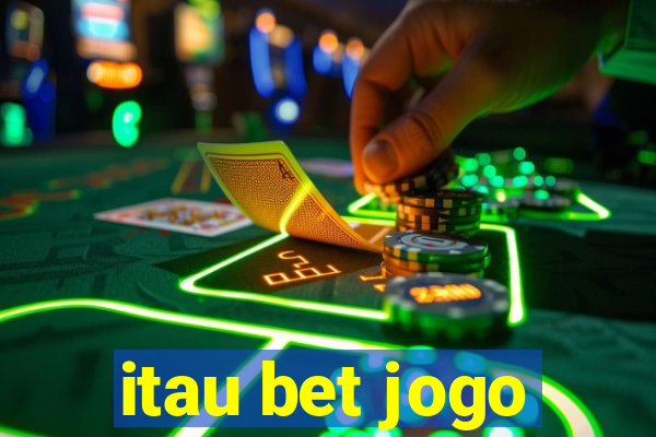 itau bet jogo